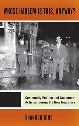 E-Book (epub) Whose Harlem Is This, Anyway? von Shannon King