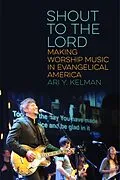 E-Book (epub) Shout to the Lord von Ari Y. Kelman