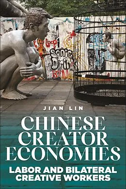 E-Book (epub) Chinese Creator Economies von Jian Lin