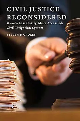 E-Book (epub) Civil Justice Reconsidered von Steven P. Croley
