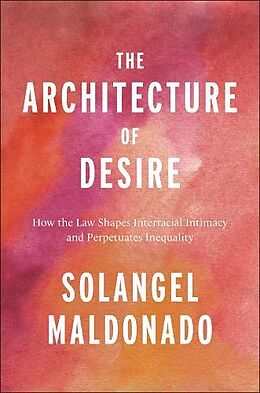 Livre Relié The Architecture of Desire de Solangel Maldonado