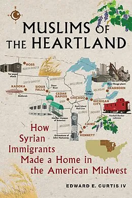 E-Book (epub) Muslims of the Heartland von Edward E. Curtis Iv
