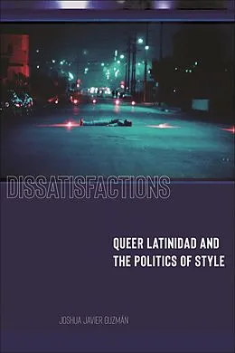 E-Book (epub) Dissatisfactions von Joshua Javier Guzmán