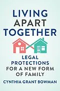 E-Book (epub) Living Apart Together von Cynthia Grant Bowman