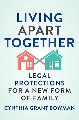 E-Book (epub) Living Apart Together von Cynthia Grant Bowman