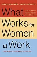 E-Book (pdf) What Works for Women at Work von Joan C. Williams