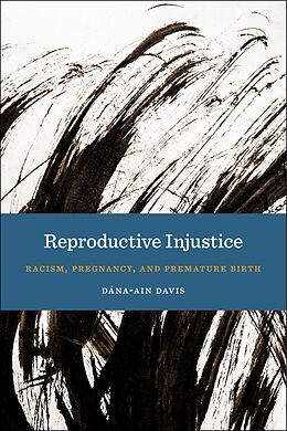 E-Book (epub) Reproductive Injustice von Dána-Ain Davis
