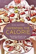 E-Book (epub) Inventing the Calorie von Nina Mackert