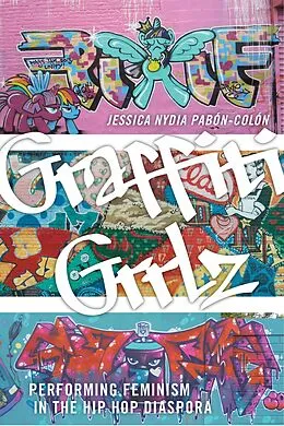 E-Book (epub) Graffiti Grrlz von Jessica Nydia Pabón-Colón