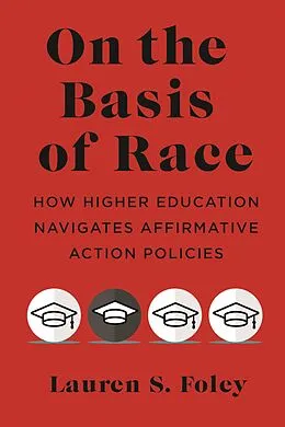 E-Book (epub) On the Basis of Race von Lauren S. Foley