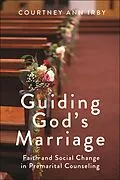E-Book (epub) Guiding God's Marriage von Courtney Ann Irby