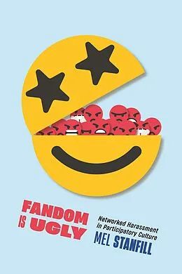 E-Book (epub) Fandom Is Ugly von Mel Stanfill