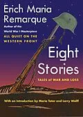 E-Book (epub) Eight Stories von Erich Maria Remarque, Larry Wolff