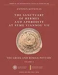 E-Book (epub) The Sanctuary of Hermes and Aphrodite at Syme Viannou VII, Vol. 2 von Antonis Kotsonas
