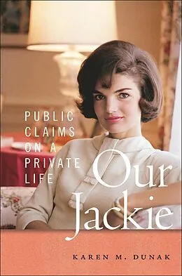 E-Book (epub) Our Jackie von Karen M. Dunak