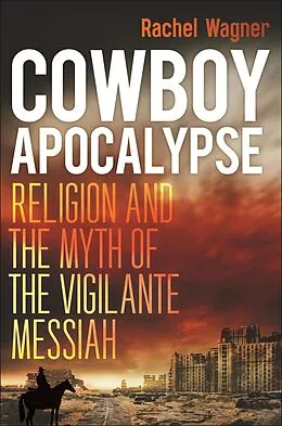 E-Book (epub) Cowboy Apocalypse von Rachel Wagner