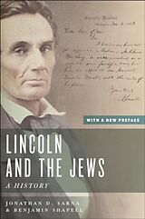 Couverture cartonnée Lincoln and the Jews de Jonathan D Sarna, Benjamin Shapell