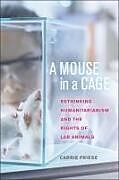 Couverture cartonnée A Mouse in a Cage de Carrie Friese