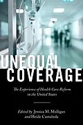 E-Book (epub) Unequal Coverage von Heide Castañeda