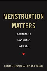 Couverture cartonnée Menstruation Matters de Bridget J Crawford, Emily Gold Waldman