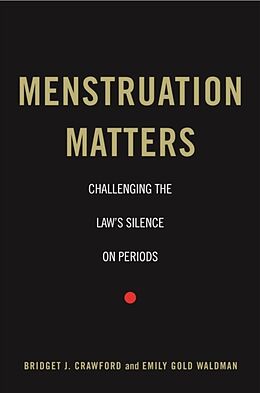 Couverture cartonnée Menstruation Matters de Bridget J Crawford, Emily Gold Waldman