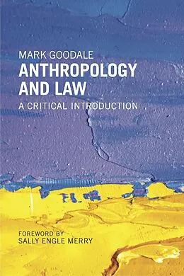 E-Book (epub) Anthropology and Law von Mark Goodale