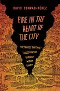 E-Book (epub) Fire in the Heart of the City von David Conrad-Pérez