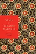 E-Book (epub) Women in Christian Traditions von Rebecca Moore