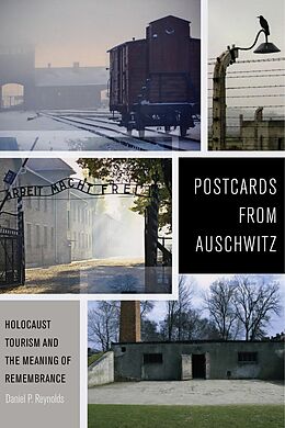 E-Book (epub) Postcards from Auschwitz von Daniel P. Reynolds