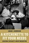 Fester Einband A Kitchenette to Fit Your Needs von Amani C. Morrison