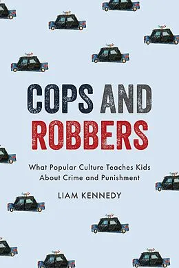 E-Book (epub) Cops and Robbers von Liam Kennedy