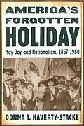 E-Book (pdf) America's Forgotten Holiday von Donna T. Haverty-Stacke