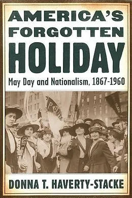 E-Book (pdf) America's Forgotten Holiday von Donna T. Haverty-Stacke