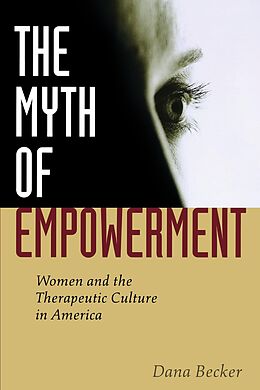 E-Book (epub) The Myth of Empowerment von Dana Becker