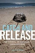 E-Book (epub) Catch and Release von Lisa Jean Moore