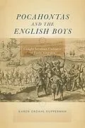E-Book (epub) Pocahontas and the English Boys von Karen Ordahl Kupperman