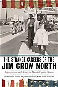E-Book (pdf) Strange Careers of the Jim Crow North von 