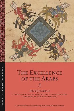 E-Book (epub) The Excellence of the Arabs von Ibn Qutaybah