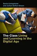 E-Book (epub) The Class von Sonia Livingstone, Julian Sefton-Green
