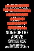 E-Book (epub) None of the Above von Joel Thiessen, Sarah Wilkins-Laflamme