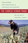 E-Book (epub) The Chinese Heroin Trade von Ko-Lin Chin, Sheldon X. Zhang