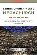 E-Book (epub) Ethnic Church Meets Megachurch von Prema A. Kurien