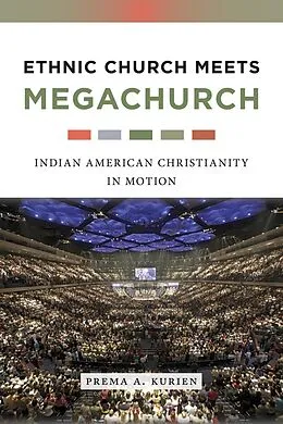 E-Book (epub) Ethnic Church Meets Megachurch von Prema A. Kurien