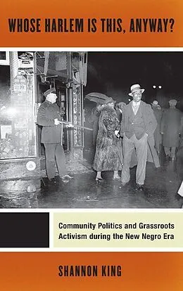 E-Book (pdf) Whose Harlem Is This, Anyway? von Shannon King
