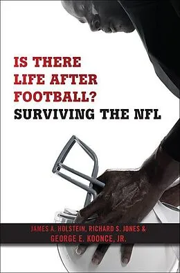 E-Book (pdf) Is There Life After Football? von James A. Holstein