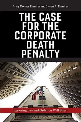 E-Book (epub) The Case for the Corporate Death Penalty von Mary Kreiner Ramirez, Steven A. Ramirez