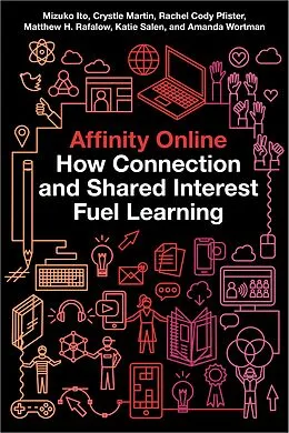 E-Book (epub) Affinity Online von Mizuko Ito, Crystle Martin, Rachel Cody Pfister