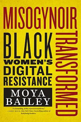 E-Book (epub) Misogynoir Transformed von Moya Bailey