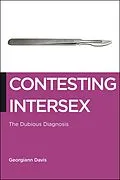 E-Book (epub) Contesting Intersex von Georgiann Davis