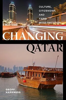 E-Book (epub) Changing Qatar von Geoff Harkness